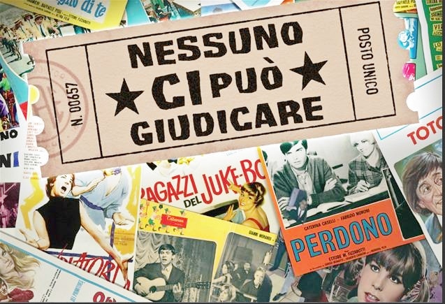 NESSUNO CI PUÒ GIUDICARE di Steve Della Casa2019/04/15 21:00 - 2019/04/16 00:00